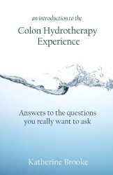 Colon Hydrotherapy Experience